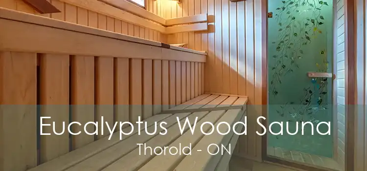 Eucalyptus Wood Sauna Thorold - ON