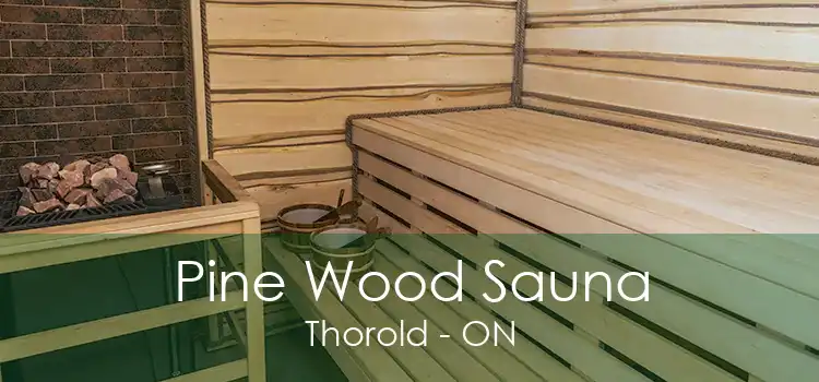 Pine Wood Sauna Thorold - ON