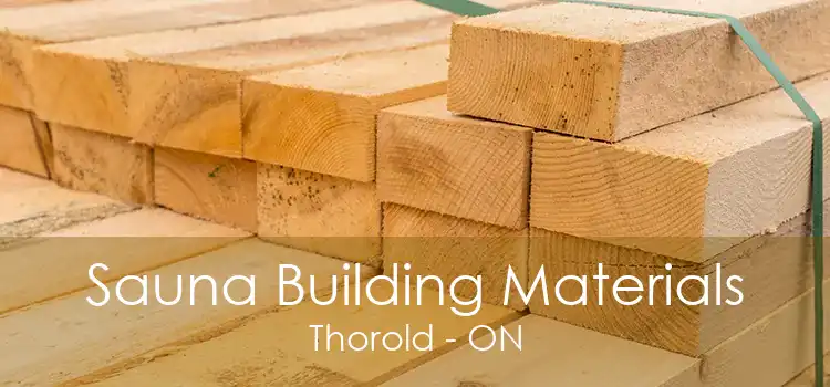 Sauna Building Materials Thorold - ON