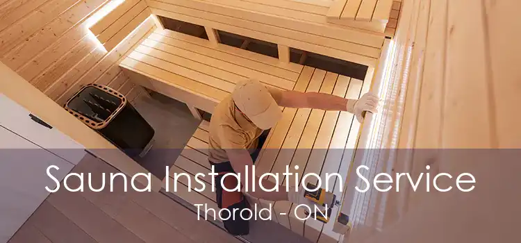 Sauna Installation Service Thorold - ON