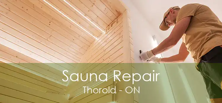 Sauna Repair Thorold - ON