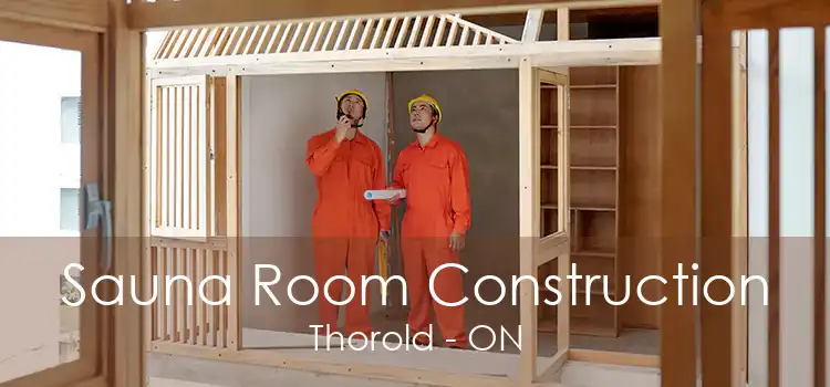 Sauna Room Construction Thorold - ON