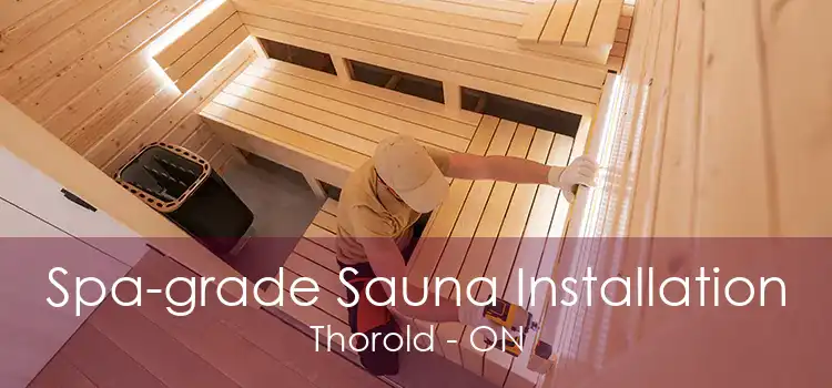 Spa-grade Sauna Installation Thorold - ON